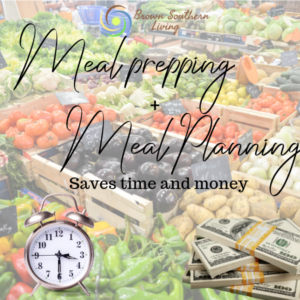 Meal Prepping and Meal Planning